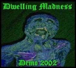 Dwelling Madness : Demo 2002